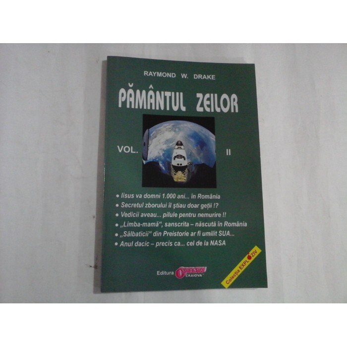 PAMANTUL ZEILOR - VOL II - RAYMOND W. DRAKE